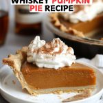 Fireball Cinnamon Whiskey Pumpkin Pie Recipe