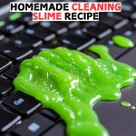 Homemade Cleaning Slime Recipe