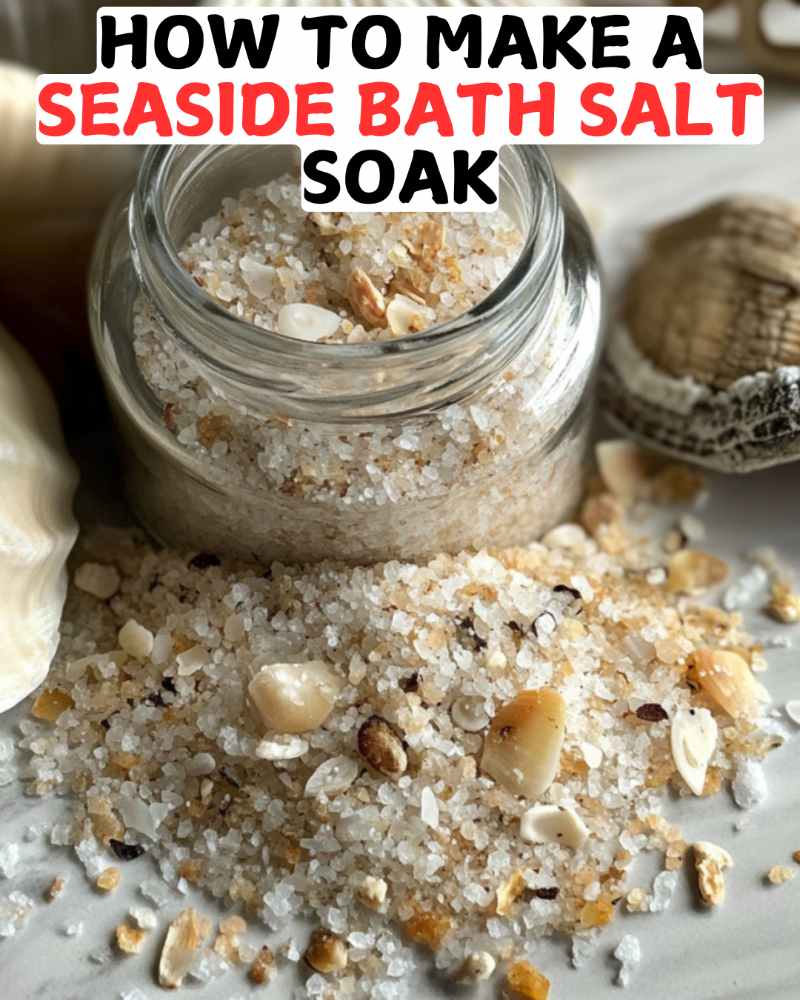 How To Make A Seaside Bath Salt Soak