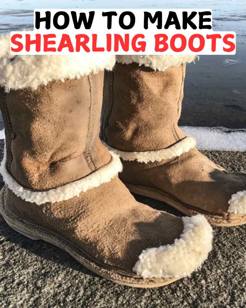 How To Make Shearling Boots