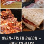 Oven-Fried Bacon – How To Make Perfect Bacon in the Oven