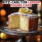 Ritz-Carlton Lemon Pound Cake